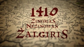 Dokumentinis edukacinis filmas „1410. Žinomas nežinomas Žalgiris“